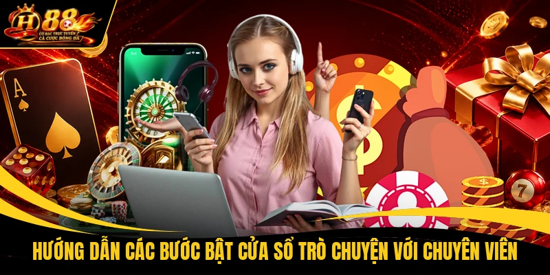 huong dan cac buoc bat cua so tro chuyen voi chuyen vien Hướng dẫn các bước bật cửa sổ trò chuyện với chuyên viên